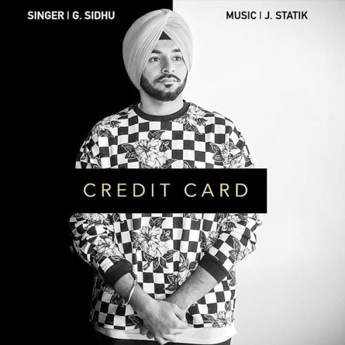 download Credit Card G Sidhu mp3 song ringtone, Credit Card G Sidhu full album download