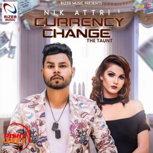 download Currency Change Nikk Attari mp3 song ringtone, Currency Change Nikk Attari full album download