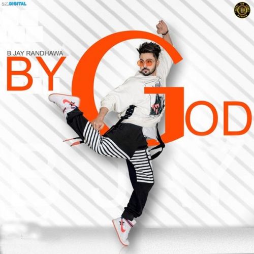 download By God B Jay Randhawa mp3 song ringtone, By God B Jay Randhawa full album download