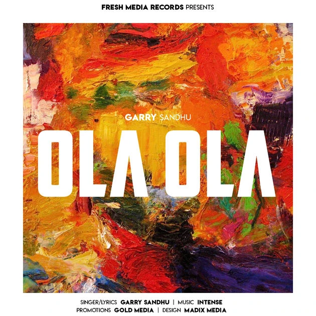 download Ola Ola Garry Sandhu mp3 song ringtone, Ola Ola Garry Sandhu full album download