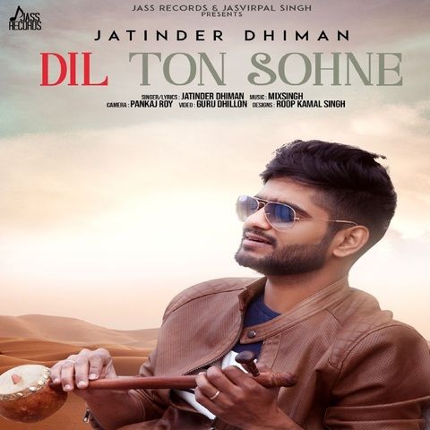 download Dil Ton Sohne Jatinder Dhiman mp3 song ringtone, Dil Ton Sohne Jatinder Dhiman full album download