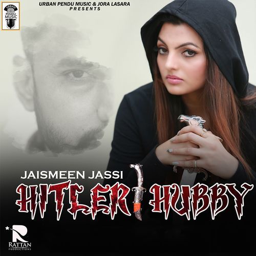 download Hitler Hubby Jaismeen Jassi, Deep Dhillon mp3 song ringtone, Hitler Hubby Jaismeen Jassi, Deep Dhillon full album download