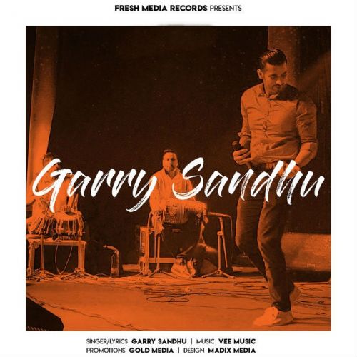 download Garry Sandhu Garry Sandhu mp3 song ringtone, Garry Sandhu Garry Sandhu full album download