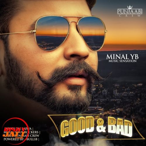 download Good & Bad Minal Yb mp3 song ringtone, Good & Bad Minal Yb full album download