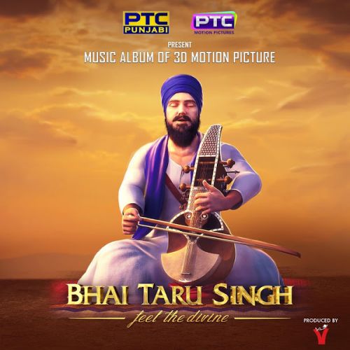 download Chulle Ajj Agg Na Bale Kanwar Grewal mp3 song ringtone, Bhai Taru Singh Kanwar Grewal full album download