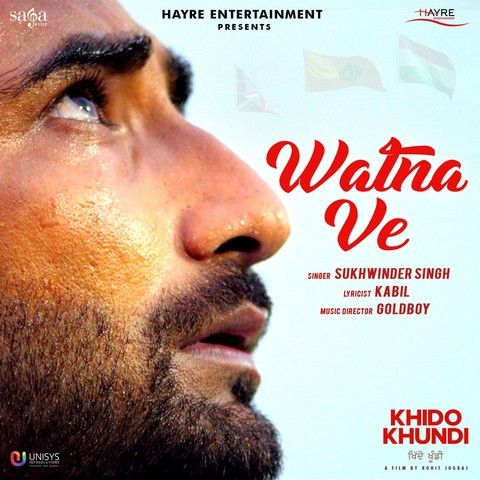 download Watna Ve (Khido Khundi) Sukhwinder Singh mp3 song ringtone, Watna Ve (Khido Khundi) Sukhwinder Singh full album download
