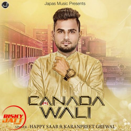 download Canada Wali Happy Saab, Karanpreet Grewal mp3 song ringtone, Canada Wali Happy Saab, Karanpreet Grewal full album download