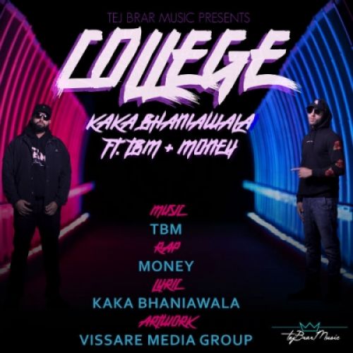 download College Money, Kaka Bhaniawala mp3 song ringtone, College Money, Kaka Bhaniawala full album download