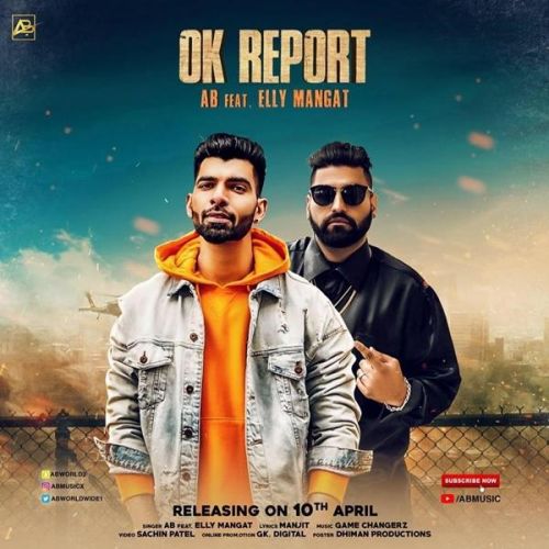 download Ok Report AB, Elly Mangat mp3 song ringtone, Ok Report AB, Elly Mangat full album download