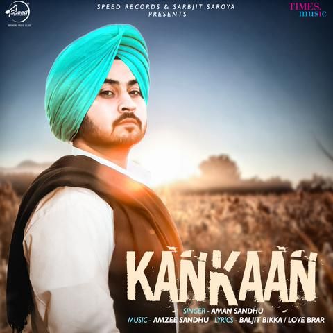 download Kankaan Aman Sandhu mp3 song ringtone, Kankaan Aman Sandhu full album download