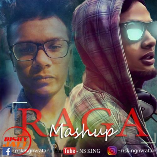 download Raga Mashup Ns King mp3 song ringtone, Raga Mashup Ns King full album download