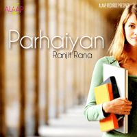 Download Parhaiyan Ranjit Rana full mp3 album