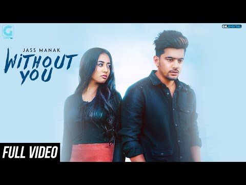 download Without You Jass Manak mp3 song ringtone, Without You Jass Manak full album download