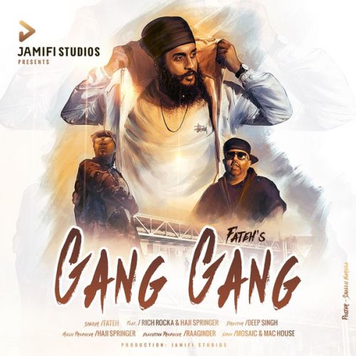 download Gang Gang Fateh, Rich Rocka, Haji Springer mp3 song ringtone, Gang Gang Fateh, Rich Rocka, Haji Springer full album download