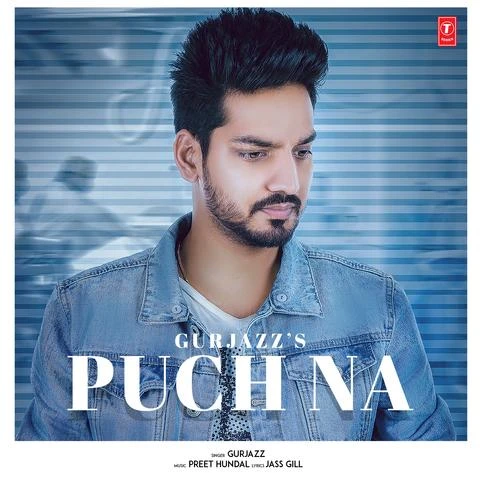 download Puch Na GurJazz mp3 song ringtone, Puch Na GurJazz full album download