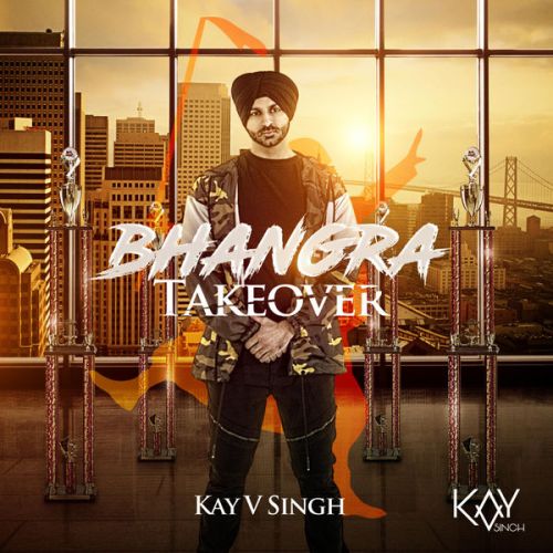 download Bad Jatti (feat. Dj Em) Kay v Singh mp3 song ringtone, Bhangra Takeover Kay v Singh full album download