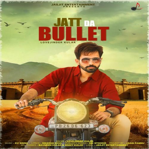 download Jatt Da Bullet Lovejinder Kular mp3 song ringtone, Jatt Da Bullet Lovejinder Kular full album download