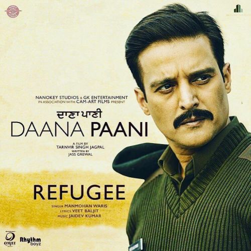 download Refugee Manmohan Waris mp3 song ringtone, Refugee (Daana Paani) Manmohan Waris full album download