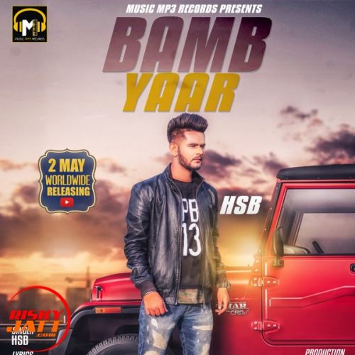 download Bamb Yaar Hsb mp3 song ringtone, Bamb Yaar Hsb full album download