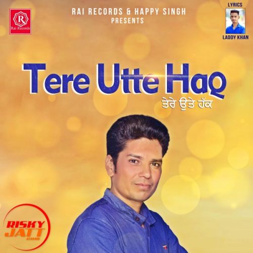 download Tere Utte Haq Jaswinder Meet mp3 song ringtone, Tere Utte Haq Jaswinder Meet full album download