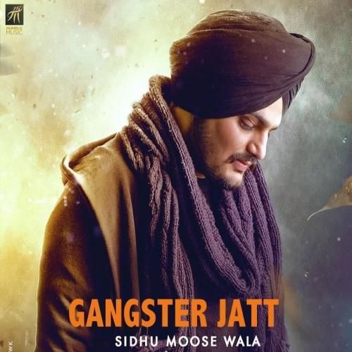 download Gangster Jatt Sidhu Moose Wala mp3 song ringtone, Gangster Jatt Sidhu Moose Wala full album download