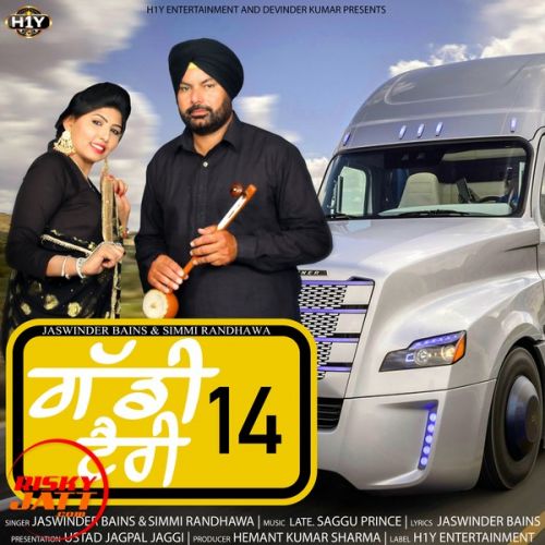 download Gaddi 14 Tyre Jaswinder Bains, Simmi Randhawa mp3 song ringtone, Gaddi 14 Tyre Jaswinder Bains, Simmi Randhawa full album download