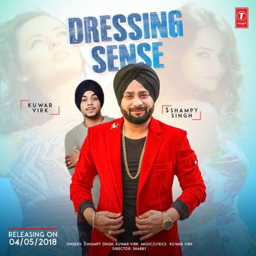 download Dressing Sense Kuwar Virk, Sshampy Singh mp3 song ringtone, Dressing Sense Kuwar Virk, Sshampy Singh full album download