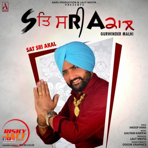 download Sat Sri Akal Gurwinder Malhi mp3 song ringtone, Sat Sri Akal Gurwinder Malhi full album download