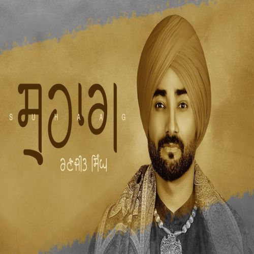 download Suhaag Ranjit Bawa mp3 song ringtone, Suhaag Ranjit Bawa full album download