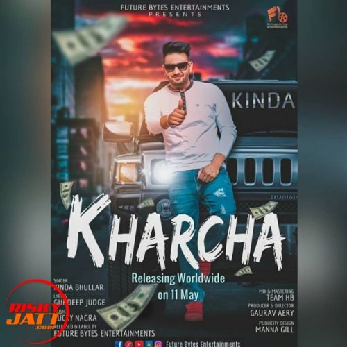 download Kharcha Kinda Bhullar mp3 song ringtone, Kharcha Kinda Bhullar full album download