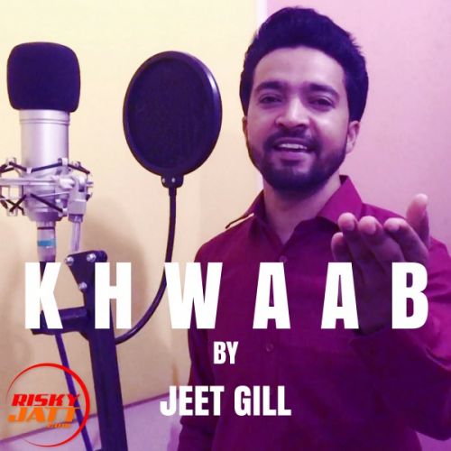 download Khwaab Jeet Gill mp3 song ringtone, Khwaab Jeet Gill full album download