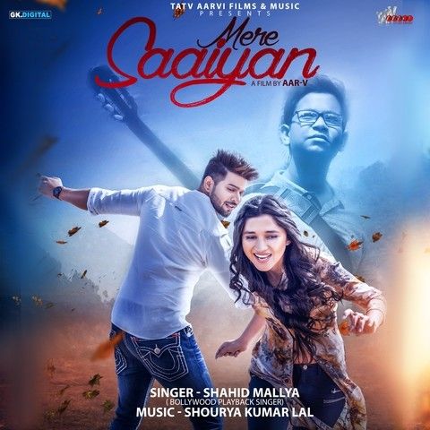 download Mere Saaiyan Shahid Mallya mp3 song ringtone, Mere Saaiyan Shahid Mallya full album download