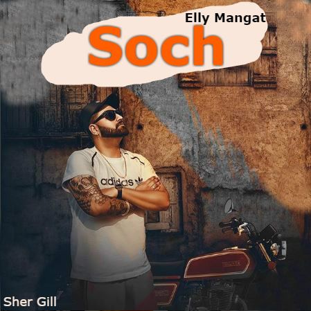download Soch Elly Mangat mp3 song ringtone, Soch Elly Mangat full album download