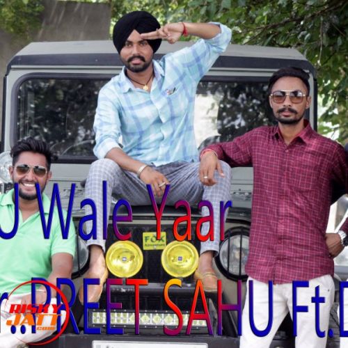 download Love U Wale Yaar Preet Sahu, Deeep mp3 song ringtone, Love U Wale Yaar Preet Sahu, Deeep full album download