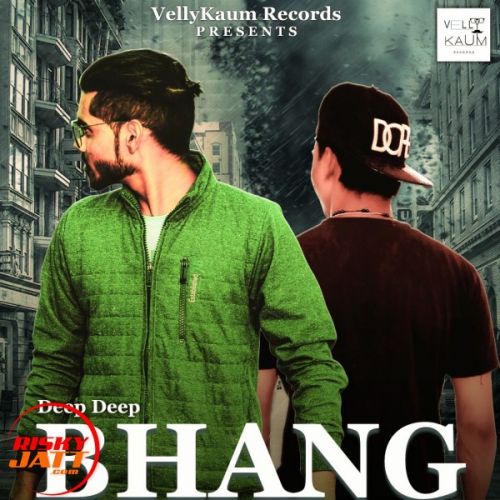 download Bhang The Weed Deep Deep, Rapper Vakeel mp3 song ringtone, Bhang The Weed Deep Deep, Rapper Vakeel full album download