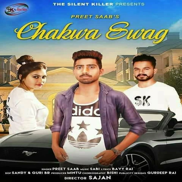 download Chakwa Swag Preet Saab mp3 song ringtone, Chakwa Swag Preet Saab full album download