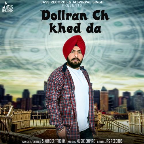 download Dollran Ch Khed Da Sikander Tandian mp3 song ringtone, Dollran Ch Khed Da Sikander Tandian full album download