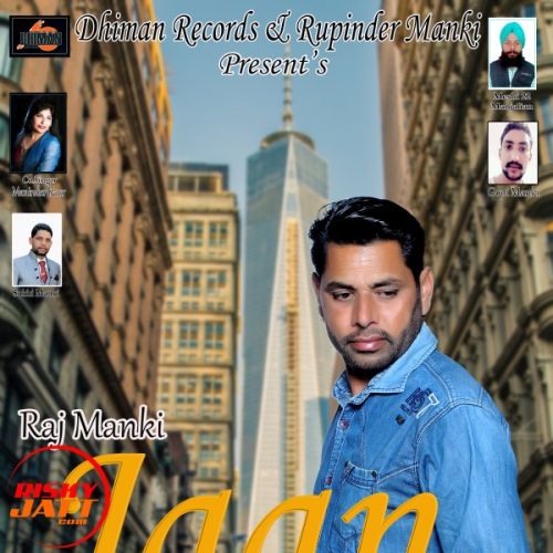 download Jaan Raj Manki mp3 song ringtone, Jaan Raj Manki full album download