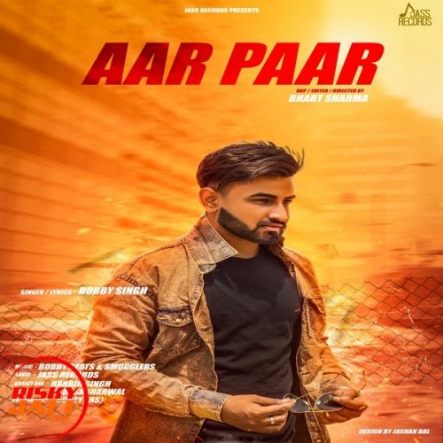 download Aar Paar Bobby Singh mp3 song ringtone, Aar Paar Bobby Singh full album download