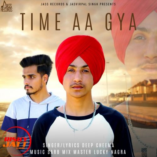 download Time Aa Gya Deep Cheema mp3 song ringtone, Time Aa Gya Deep Cheema full album download