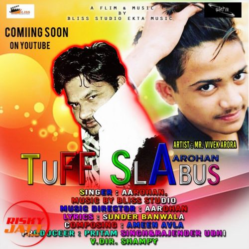 download Tuff Slabus Aarohan mp3 song ringtone, Tuff Slabus Aarohan full album download