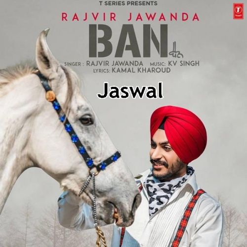download Ban Rajvir Jawanda mp3 song ringtone, Ban Rajvir Jawanda full album download