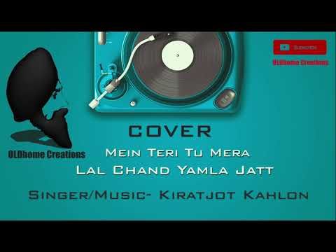 download Main Teri Tu Mera Cover Kiratjot Kahlon mp3 song ringtone, Main Teri Tu Mera Cover Kiratjot Kahlon full album download