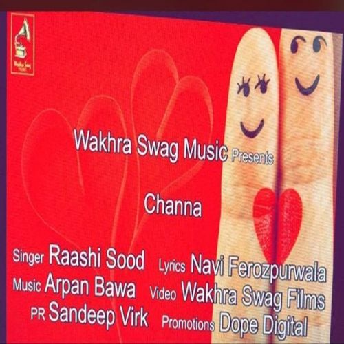 download Channa Raashi Sood mp3 song ringtone, Channa Raashi Sood full album download