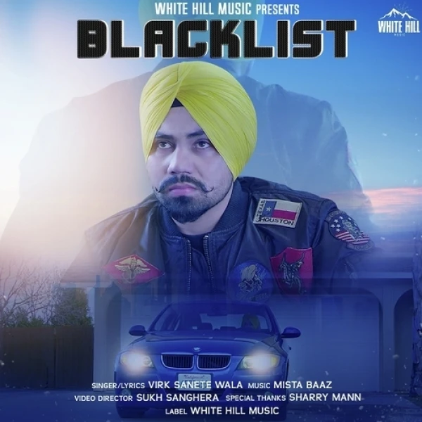 download Blacklist Virk Sanete Wala mp3 song ringtone, Blacklist Virk Sanete Wala full album download