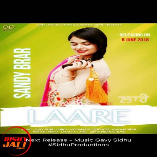 download Laare Sandy Brar, Gavy Sidhu mp3 song ringtone, Laare Sandy Brar, Gavy Sidhu full album download