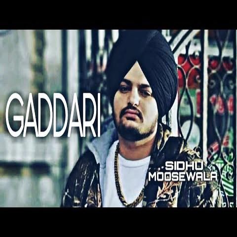 download Gaddari Sidhu Moose Wala mp3 song ringtone, Gaddari Sidhu Moose Wala full album download