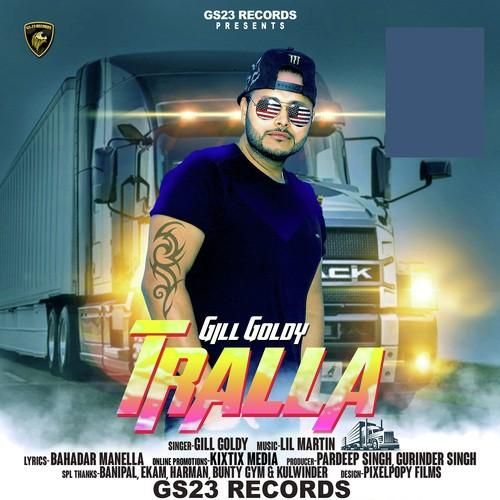 download Tralla Leya Gill Goldy mp3 song ringtone, Tralla Leya Gill Goldy full album download