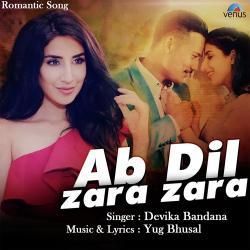 download Ab Dil Zara Zara Devika Bandana mp3 song ringtone, Ab Dil Zara Zara Devika Bandana full album download