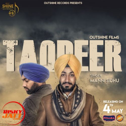 download Taqdeer Manni Sidhu mp3 song ringtone, Taqdeer Manni Sidhu full album download